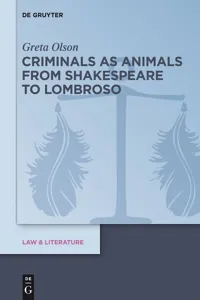 Criminals as Animals from Shakespeare to Lombroso_cover