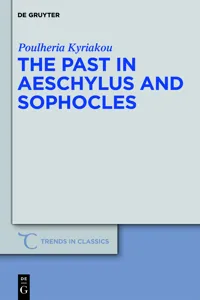The Past in Aeschylus and Sophocles_cover