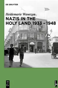 Nazis in the Holy Land 1933-1948_cover