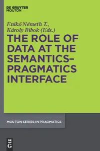 The Role of Data at the Semantics-Pragmatics Interface_cover