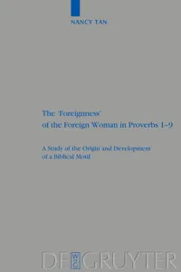 The 'Foreignness' of the Foreign Woman in Proverbs 1-9_cover