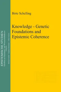 Knowledge - Genetic Foundations and Epistemic Coherence_cover