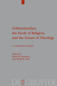 Schleiermacher, the Study of Religion, and the Future of Theology_cover