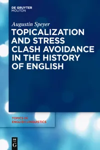 Topicalization and Stress Clash Avoidance in the History of English_cover