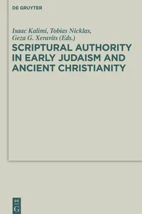 Scriptural Authority in Early Judaism and Ancient Christianity_cover