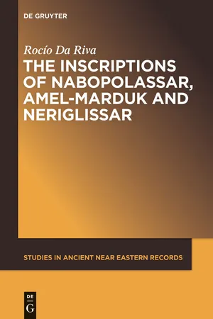 The Inscriptions of Nabopolassar, Amel-Marduk and Neriglissar