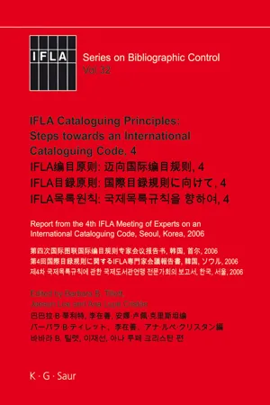 IFLA Cataloguing Principles: Steps towards an International Cataloguing Code, 4