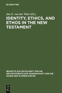 Identity, Ethics, and Ethos in the New Testament_cover