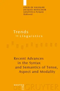 Recent Advances in the Syntax and Semantics of Tense, Aspect and Modality_cover