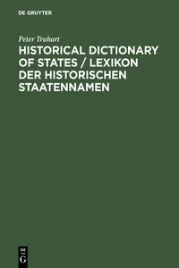 Historical Dictionary of States / Lexikon der historischen Staatennamen_cover