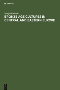 Bronze Age cultures in Central and Eastern Europe_cover