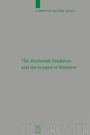 The Zechariah Tradition and the Gospel of Matthew