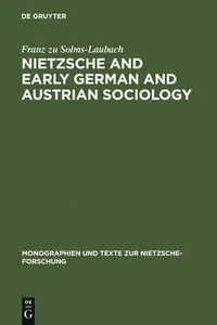 Nietzsche and Early German and Austrian Sociology_cover