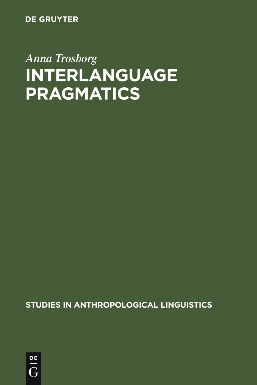 PDF] Interlanguage Pragmatics by Anna Trosborg | 9783110144680