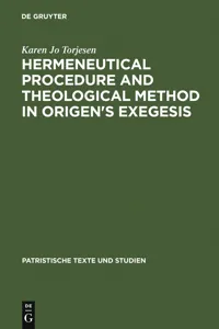 Hermeneutical Procedure and Theological Method in Origen's Exegesis_cover