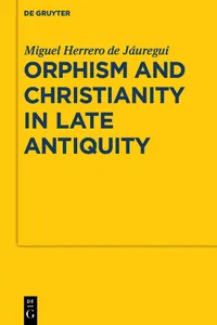 Orphism and Christianity in Late Antiquity_cover