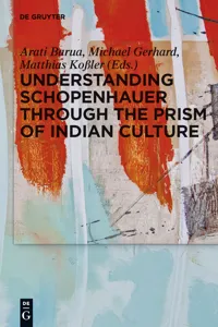 Understanding Schopenhauer through the Prism of Indian Culture_cover