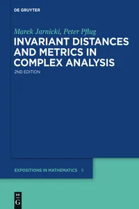 Invariant Distances and Metrics in Complex Analysis_cover