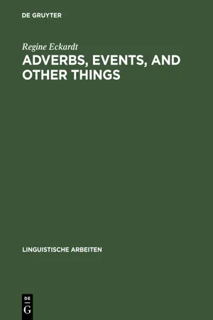 Adverbs, Events, and Other Things