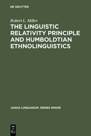 The Linguistic Relativity Principle and Humboldtian Ethnolinguistics