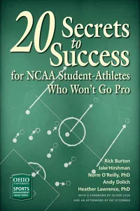 20 Secrets to Success for NCAA Student-Athletes Who Won't Go Pro_cover