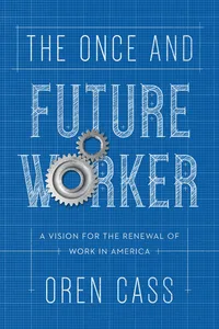 The Once and Future Worker_cover