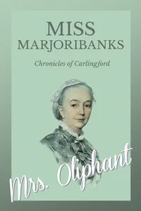 Miss Marjoribanks - Chronicles of Carlingford_cover