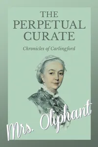 The Perpetual Curate - Chronicles of Carlingford_cover