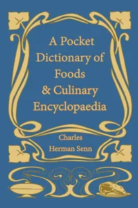 A Pocket Dictionary of Foods & Culinary Encyclopaedia_cover