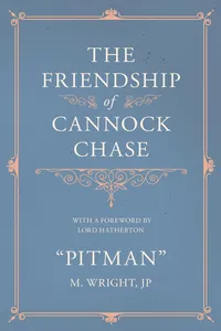 The Friendship of Cannock Chase - With a Foreword by Lord Hatherton_cover