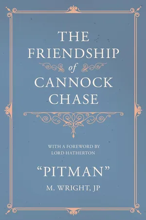 The Friendship of Cannock Chase - With a Foreword by Lord Hatherton