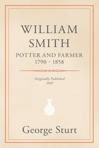 William Smith, Potter and Farmer 1790 - 1858_cover