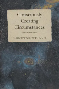 Consciously Creating Circumstances_cover