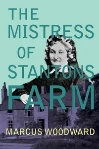 The Mistress of Stantons Farm_cover