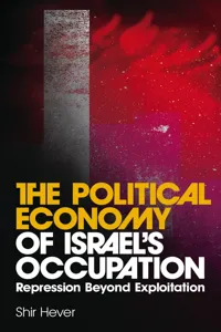 The Political Economy of Israel's Occupation_cover