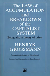 The Law of Accumulation and Breakdown of the Capitalist System_cover