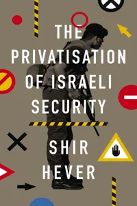 The Privatization of Israeli Security_cover