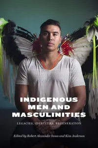 Indigenous Men and Masculinities_cover