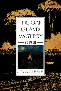 The Oak Island Mystery, Solved!_cover