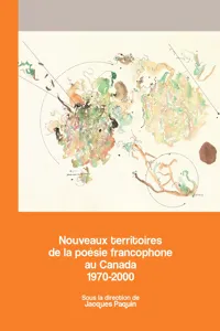 Nouveaux territoires de la poésie francophone au Canada 1970-2000_cover