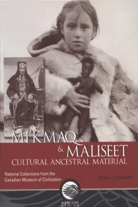 Mi'kmaq and Maliseet cultural ancestral material_cover