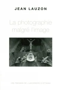 La Photographie malgré l'image_cover