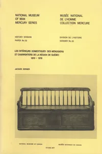 Intérieurs domestiques des menuisiers et charpentiers de la région de Québec, 1810-1819_cover