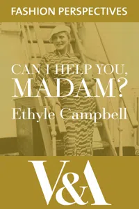 Can I Help You, Madam? The Autobiography of fashion buyer, Ethyle Campbell_cover