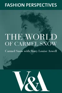 The World of Carmel Snow: Editor-in-chief of Harper's Bazaar_cover