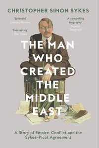 The Man Who Created the Middle East_cover