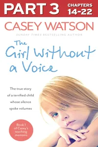 The Girl Without a Voice: Part 3 of 3_cover