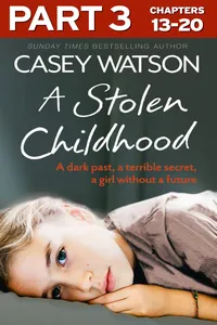 A Stolen Childhood: Part 3 of 3_cover