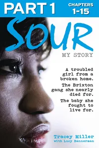 Sour: My Story - Part 1 of 3_cover