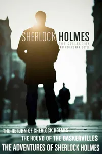 The Sherlock Holmes Collection: The Adventures of Sherlock Holmes; The Hound of the Baskervilles; The Return of Sherlock Holmes_cover